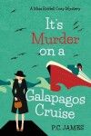 Book cover for It's Murder, On a Galapagos Cruise