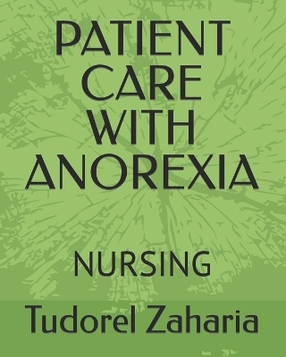 Cover of Patient Care with Anorexia