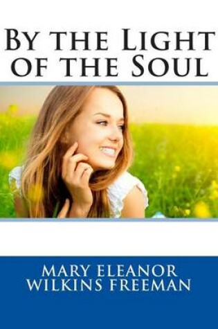 Cover of By the Light of the Soul