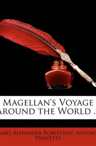 Cover of Magellan's Voyage Around the World ...