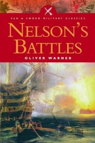 Cover of Nelson S Battles: The Triumph of British Seapower