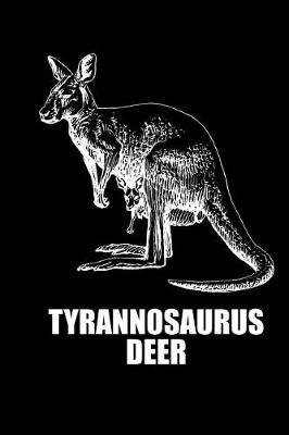 Book cover for Tyrannosaurus Deer