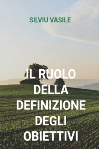 Cover of Il ruolo della definizione degli obiettivi