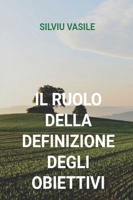 Book cover for Il ruolo della definizione degli obiettivi