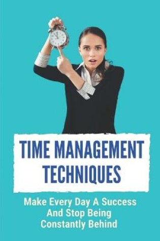 Cover of Time Management Techniques