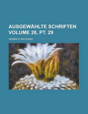 Book cover for Ausgewahlte Schriften Volume 28, PT. 29