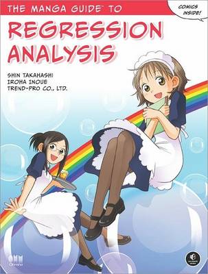 Cover of Manga Guide To Regression Analysis