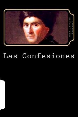 Cover of Las Confesiones (Spanish Editoin)