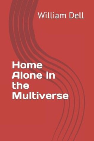 Cover of Home Alone in the Multiverse