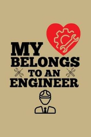 Cover of My Belongs to an Engineer