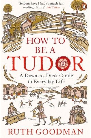 Cover of How to be a Tudor