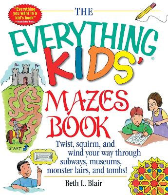 Cover of The Everything Kids' Mazes Book