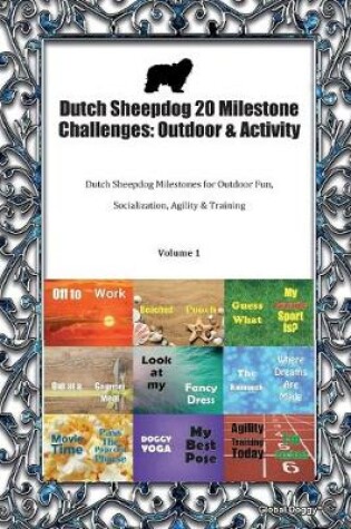 Cover of Dutch Sheepdog 20 Milestone Challenges