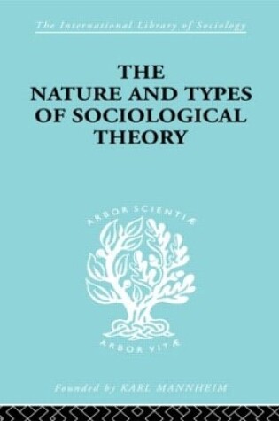 Cover of The Nature and Types of Sociological Theory