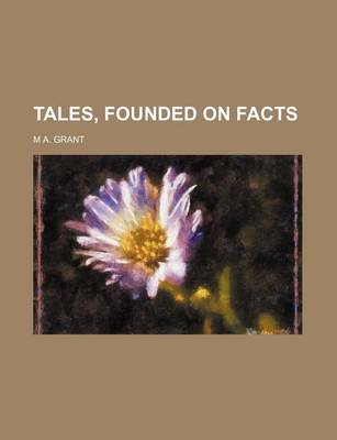 Book cover for Tales, Founded on Facts