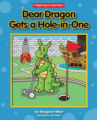 Cover of Dear Dragon Gets a Hole-In-One