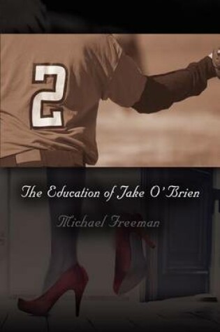 Cover of THE Education of Jake O'Brien