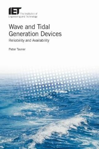 Cover of Wave and Tidal Generation Devices