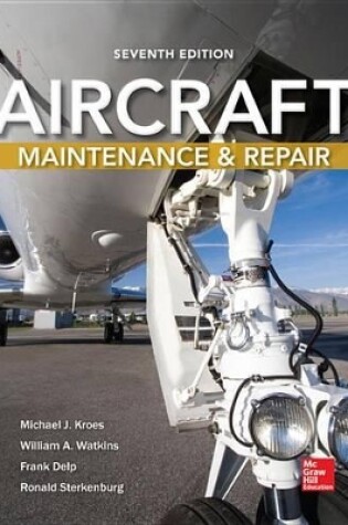 Cover of Aircraft Maintenance and Repair, Seventh Edition