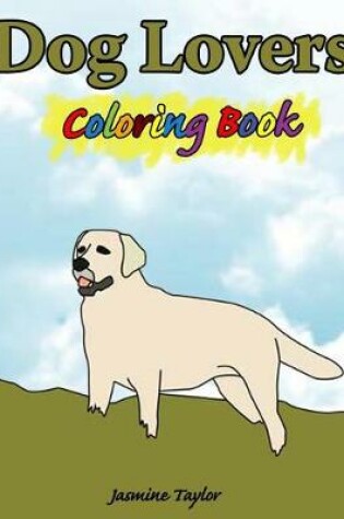 Cover of Dog Lovers Coloring Book