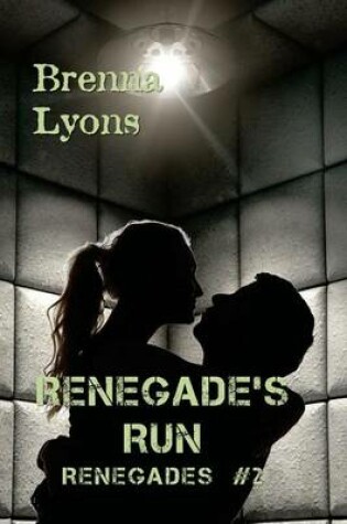 Cover of Renegade's Run