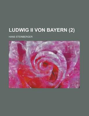 Book cover for Ludwig II Von Bayern (2)