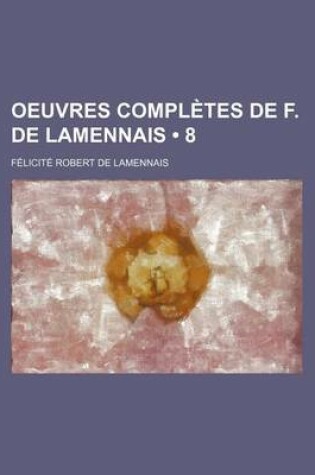 Cover of Oeuvres Completes de F. de Lamennais (8)