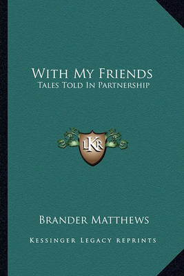 Book cover for With My Friends with My Friends