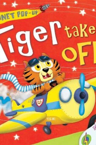 Cover of Tiger Takes Off