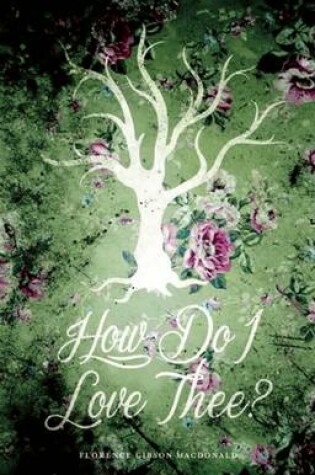 Cover of How Do I Love Thee?