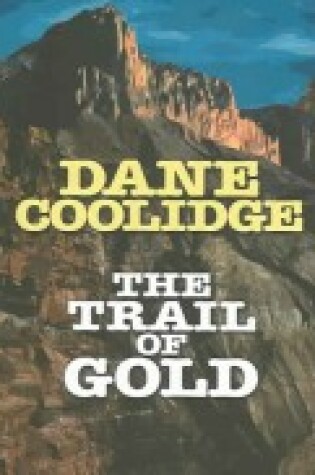 Cover of The Trail of Gold