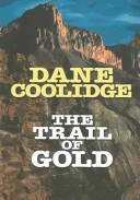 Book cover for The Trail of Gold