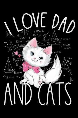 Book cover for I Love Dad and Cats