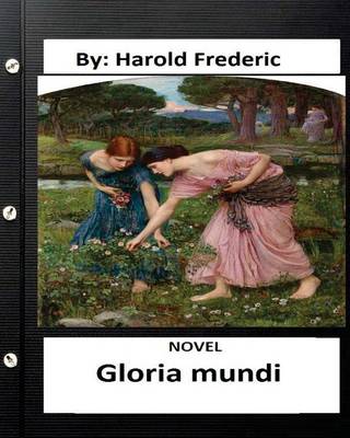 Book cover for Gloria mundi.NOVEL By