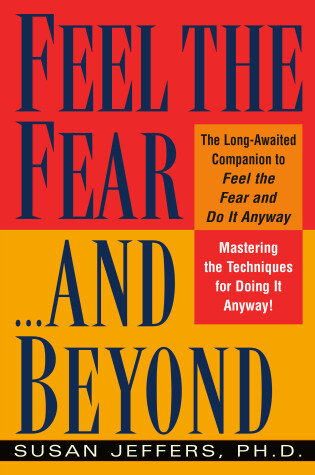 Cover of Feel the Fear...and Beyond