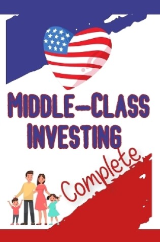 Cover of Middle-Class Investing