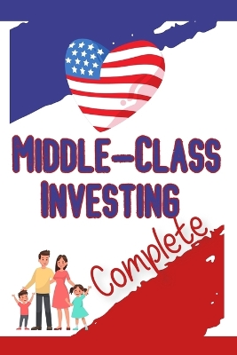 Book cover for Middle-Class Investing