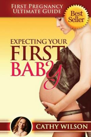 Cover of Expecting Your First Baby