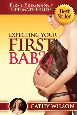 Book cover for Expecting Your First Baby