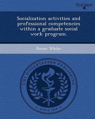 Book cover for Socialization Activities and Professional Competencies Within a Graduate Social Work Program