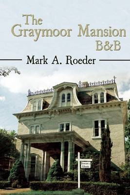 Book cover for The Graymoor Mansion B&b