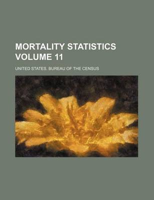 Book cover for Mortality Statistics Volume 11