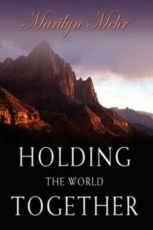 Cover of Holding the World Together