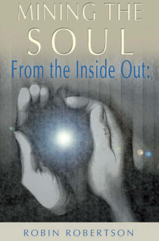 Cover of Mining the Soul