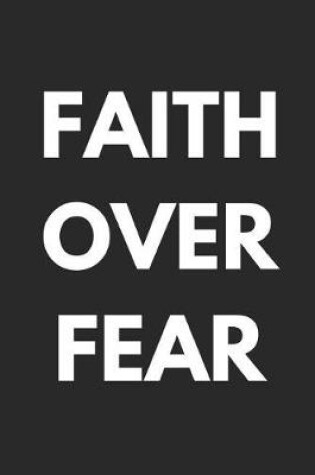 Cover of Faith Over Fear