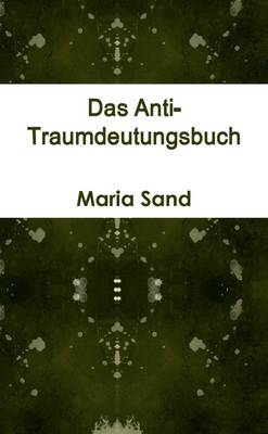 Book cover for Das Anti-Traumdeutungsbuch