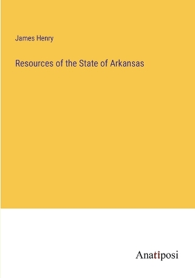 Book cover for Resources of the State of Arkansas