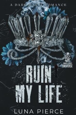 Cover of Ruin My Life