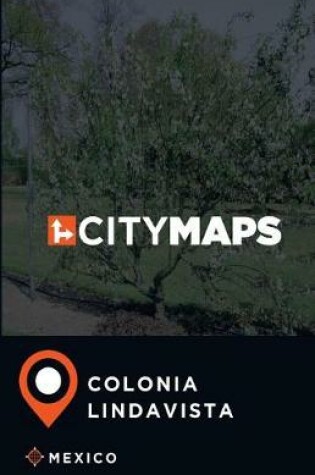 Cover of City Maps Colonia Lindavista Mexico