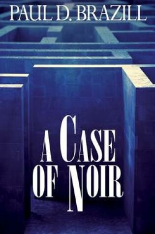 Cover of A Case of Noir